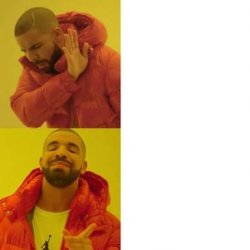 Drake No/Yes meme template